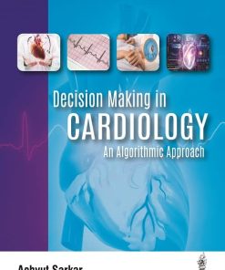 Decision Making in Cardiology: An Algorithmic Approach (EPUB)