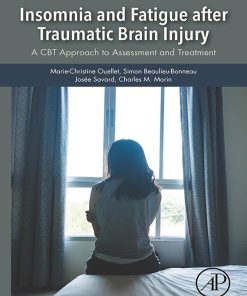 Insomnia and Fatigue after Traumatic Brain Injury: A CBT Approach to Assessment and Treatment (EPUB)