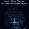 Medical Data Sharing, Harmonization and Analytics (EPUB)