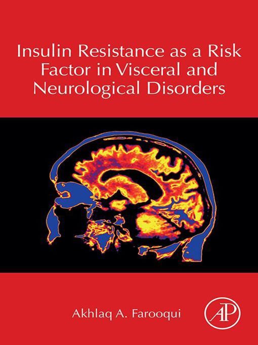 Insulin Resistance as a Risk Factor in Visceral and Neurological Disorders (EPUB)