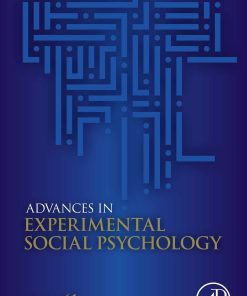 Advances in Experimental Social Psychology, Volume 61 (PDF)