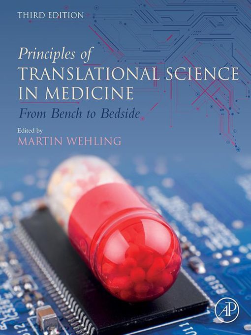 Principles Of Translational Science In Medicine: From Bench To Bedside, 3rd Edition (PDF)