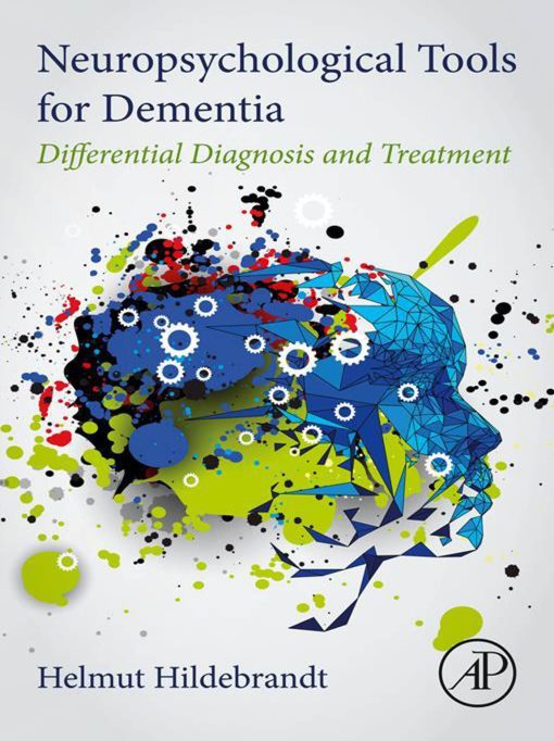 Neuropsychological Tools For Dementia: Differential Diagnosis And Treatment (EPUB)