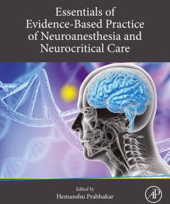 Essentials of Evidence-Based Practice of Neuroanesthesia and Neurocritical Care (EPUB)