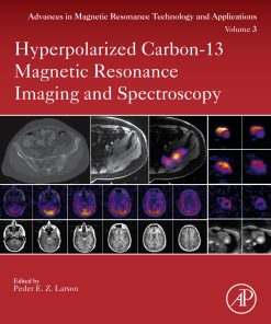 Hyperpolarized Carbon-13 Magnetic Resonance Imaging And Spectroscopy (EPUB)