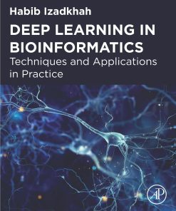 Deep Learning in Bioinformatics: Techniques and Applications in Practice (PDF)