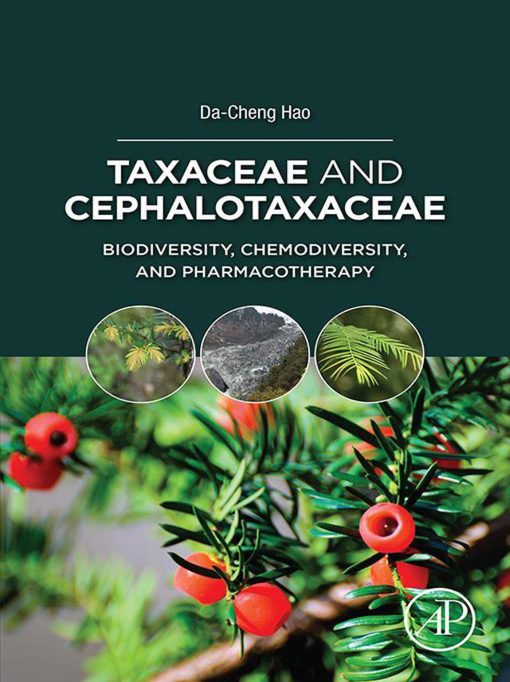 Taxaceae and Cephalotaxaceae: Biodiversity, Chemodiversity, and Pharmacotherapy (PDF)