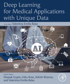 Deep Learning for Medical Applications with Unique Data (EPUB)