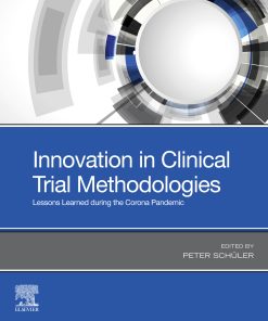 Innovation In Clinical Trial Methodologies: Lessons Learned During The Corona Pandemic (EPUB)