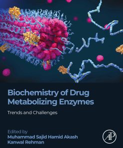 Biochemistry of Drug Metabolizing Enzymes: Trends and Challenges (EPUB)