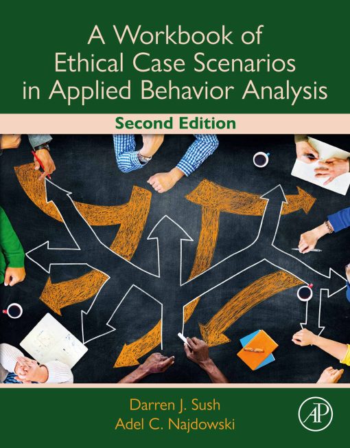 A Workbook of Ethical Case Scenarios in Applied Behavior Analysis, 2nd Edition (PDF)