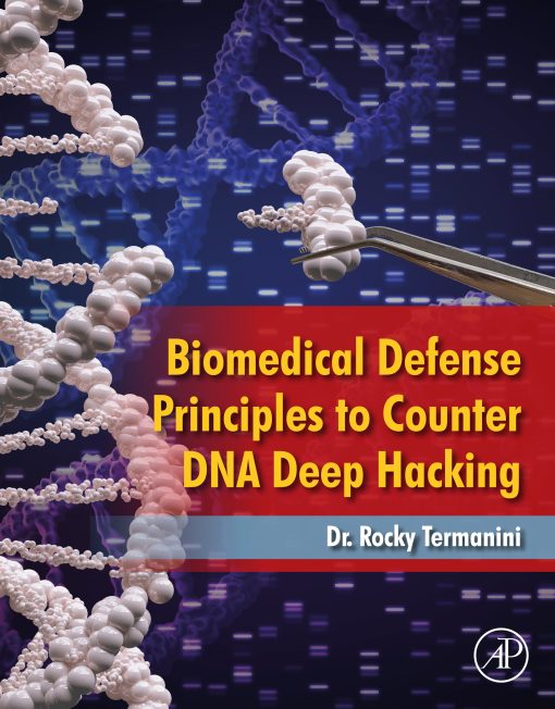 Biomedical Defense Principles to Counter DNA Deep Hacking (EPUB)