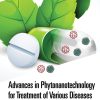 Advances In Phytonanotechnology For Treatment Of Various Diseases (PDF)