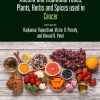 Ancient And Traditional Foods, Plants, Herbs And Spices Used In Cancer (PDF)