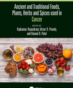 Ancient And Traditional Foods, Plants, Herbs And Spices Used In Cancer (EPUB)