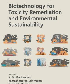 Biotechnology For Toxicity Remediation And Environmental Sustainability (EPUB)