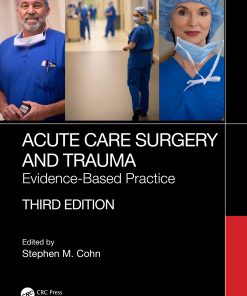 Acute Care Surgery And Trauma: Evidence-Based Practice, 3rd Edition (EPUB)