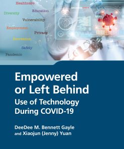 Empowered or Left Behind: Use of Technology During COVID-19 (EPUB)