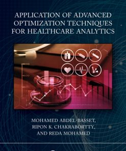 Application Of Advanced Optimization Techniques For Healthcare Analytics (PDF)