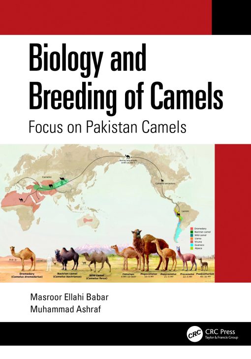 Biology And Breeding Of Camels: Focus On Pakistan Camels (EPUB)