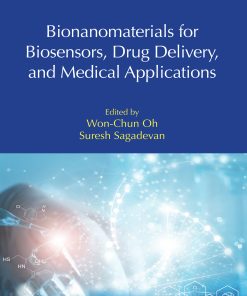 Bionanomaterials For Biosensors, Drug Delivery, And Medical Applications (PDF)