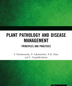 Plant Pathology And Disease Management: Principles And Practices (PDF)