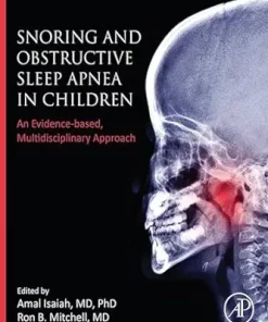 Snoring And Obstructive Sleep Apnea In Children: An Evidence-Based, Multidisciplinary Approach (PDF)