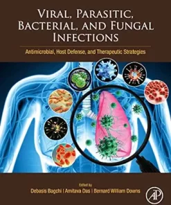 Viral, Parasitic, Bacterial, And Fungal Infections: Antimicrobial, Host Defense, And Therapeutic Strategies (EPUB)