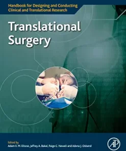 Translational Surgery (Handbook For Designing And Conducting Clinical And Translational Research) (EPUB)