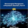 Neurosurgical Management Of Psychiatric Disorders, Part B (Volume 272) (Progress In Brain Research, Volume 272) (PDF)