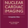 Nuclear Cardiac Imaging Companion Atlas (PDF)