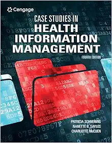 Case Studies In Health Information Management, 4th Edition (PDF)