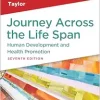 Journey Across The Life Span: Human Development And Health Promotion, 7th Edition (EPUB)