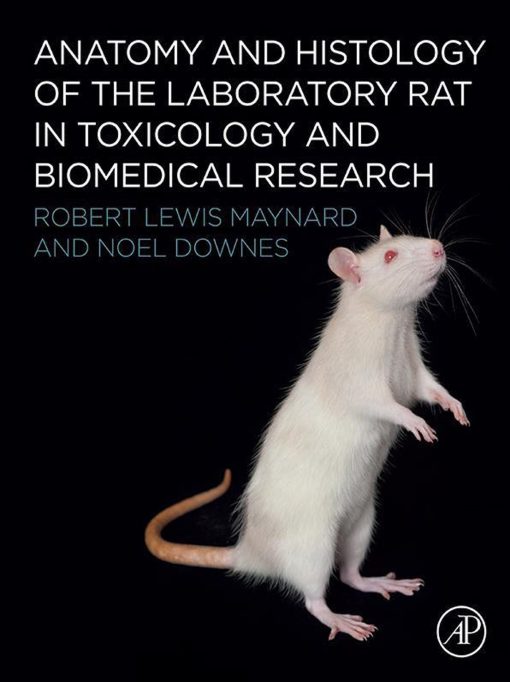 Anatomy And Histology Of The Laboratory Rat In Toxicology And Biomedical Research (EPUB)