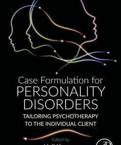 Case Formulation For Personality Disorders: Tailoring Psychotherapy To The Individual Client (EPUB)