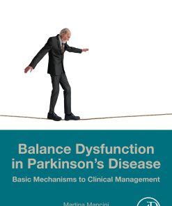 Balance Dysfunction In Parkinson’s Disease: Basic Mechanisms To Clinical Management (EPUB)