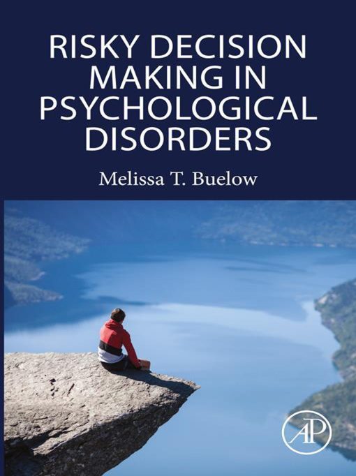 Risky Decision Making In Psychological Disorders (EPUB)