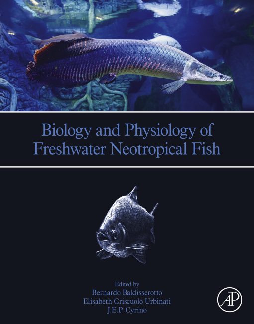 Biology And Physiology Of Freshwater Neotropical Fish (PDF)