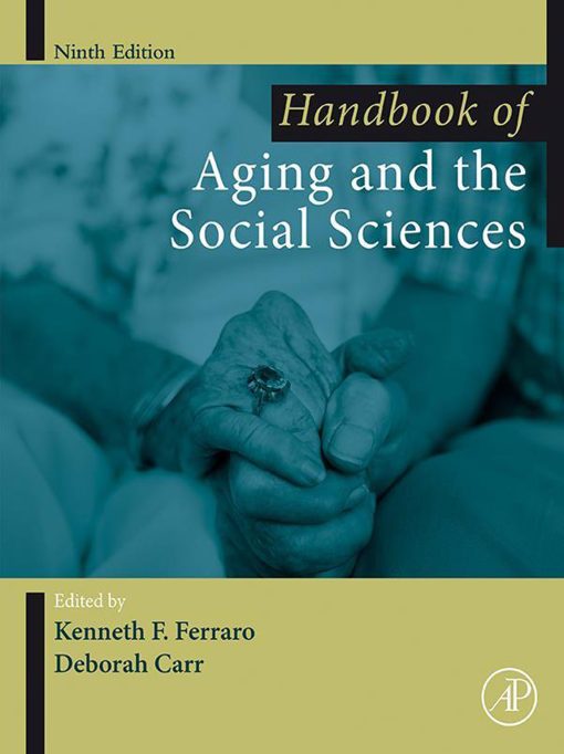 Handbook of Aging and the Social Sciences, 9th Edition  (EPUB)