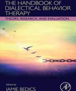 The Handbook Of Dialectical Behavior Therapy: Theory, Research, And Evaluation (EPUB)