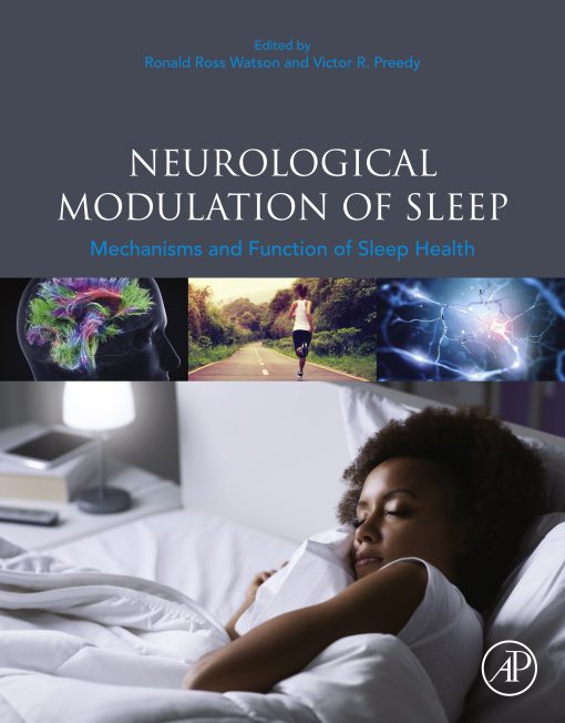 Neurological Modulation Of Sleep: Mechanisms And Function Of Sleep Health (PDF)