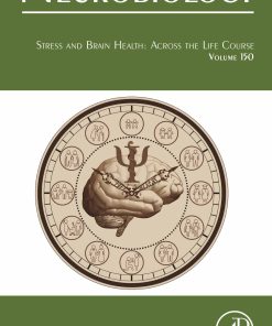 Stress And Brain Health: Across The Life Course, Volume 150 (EPUB)