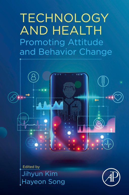 Technology And Health: Promoting Attitude And Behavior Change (EPUB)