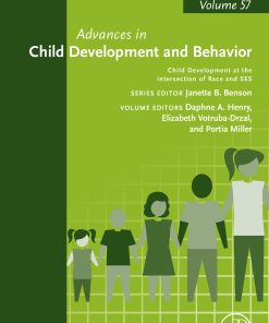 Child Development At The Intersection Of Race And SES, Volume 57 (EPUB)