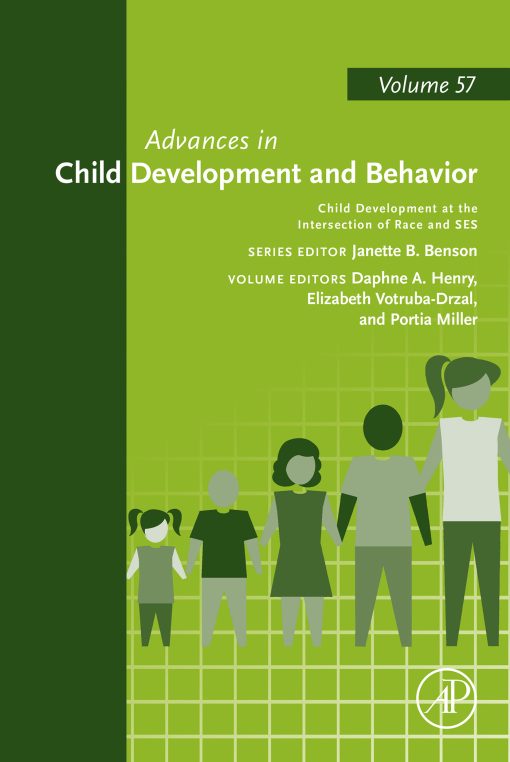 Child Development At The Intersection Of Race And SES, Volume 57 (EPUB)