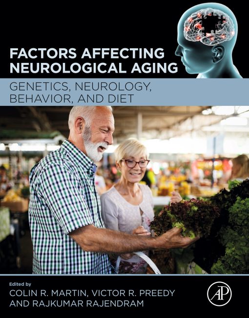 Factors Affecting Neurological Aging: Genetics, Neurology, Behavior, And Diet (EPUB)