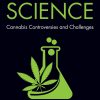 Weed Science: Cannabis Controversies And Challenges (EPUB)