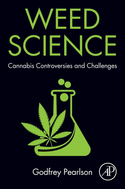 Weed Science: Cannabis Controversies And Challenges (PDF)