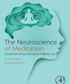 The Neuroscience Of Meditation: Understanding Individual Differences (EPUB)