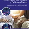 Clinical Studies And Therapies In Parkinson’s Disease: Translations From Preclinical Models (EPUB)